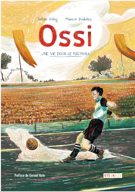 Ossie une vie pour le football couverture